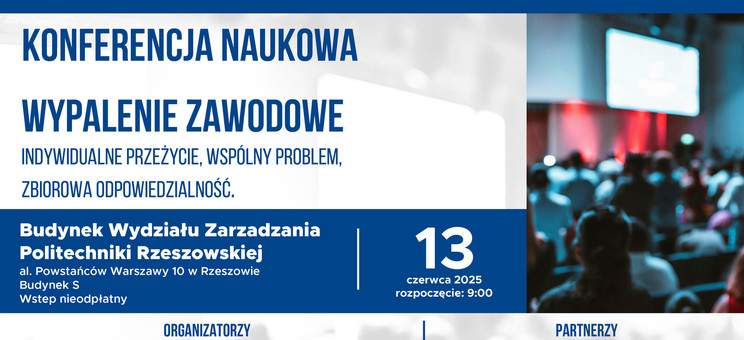 Zaproszenie na Konferencję „Wypalenie zawodowe – wyzwanie dla ludzi i organizacji”